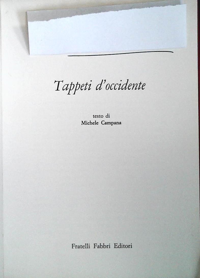 TAPPETI D'OCCIDENTE - MICHELE CAMPANA