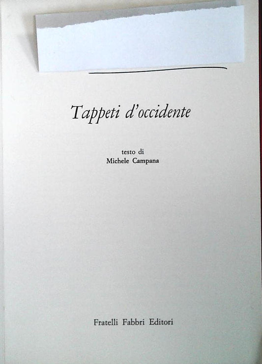 TAPPETI D'OCCIDENTE - MICHELE CAMPANA