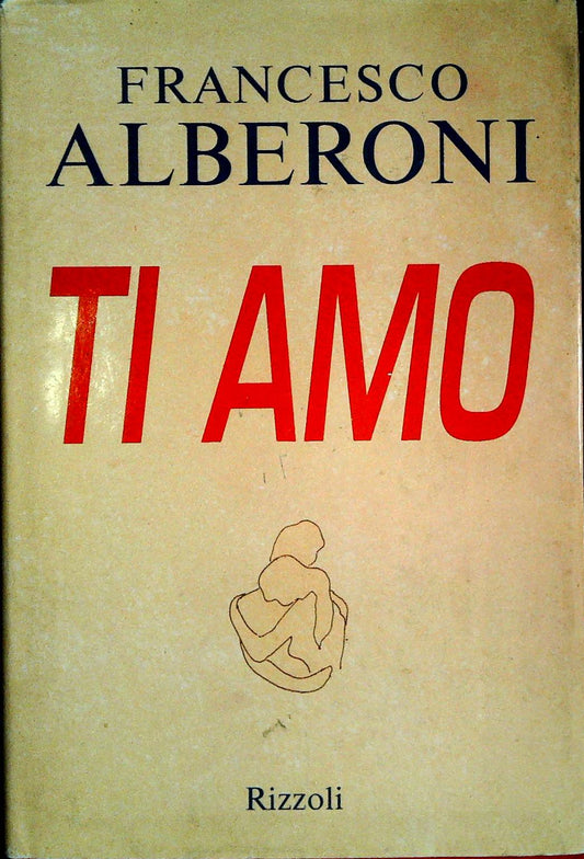 TI AMO - FRANCESCO ALBERONI
