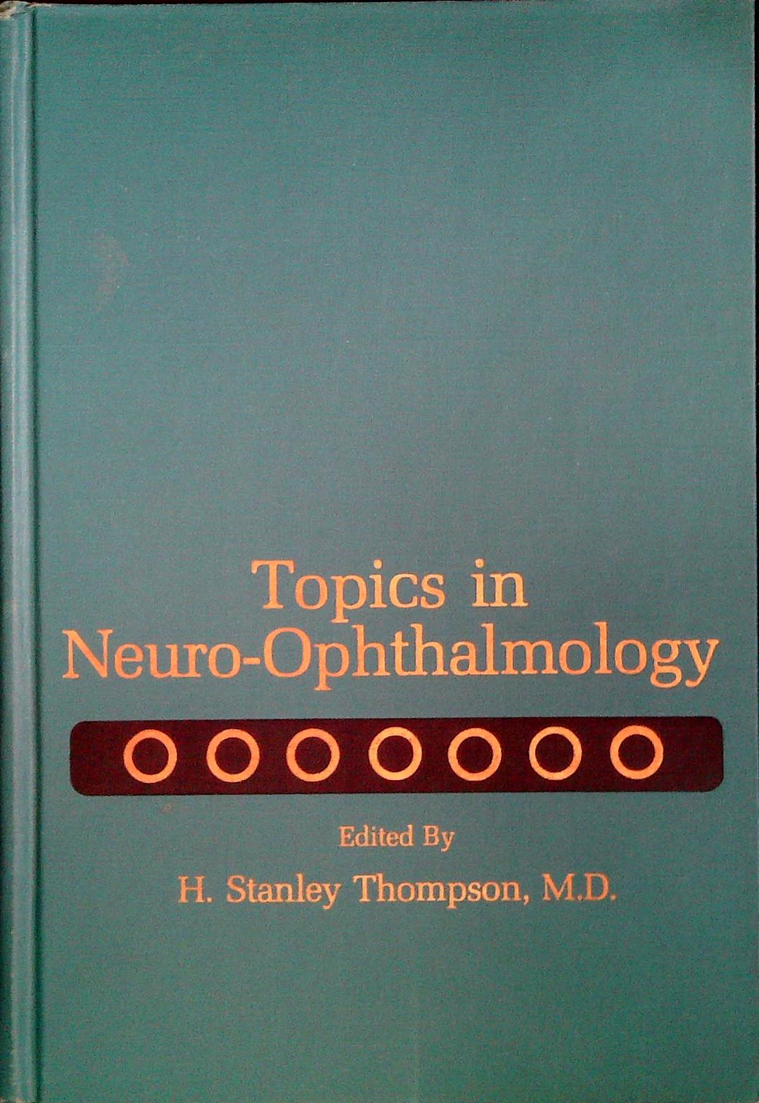 TOPICS IN NEURO-OPHTHALMOLOGY - STANLEY THOMPSON - ENGLISH TEXT