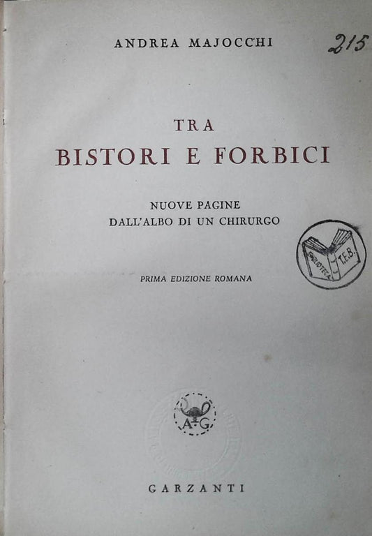 TRA BISTORI E FORBICI - ANDREA MAJOCCHI - GARZANTI 1945