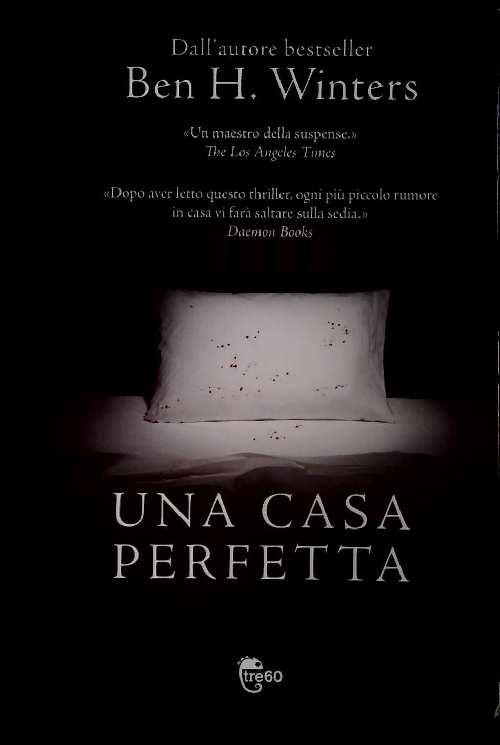 UNA CASA PERFETTA - BEN H. WINTERS