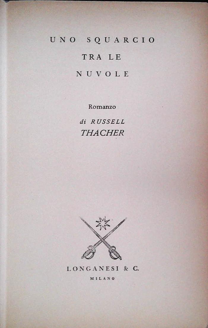 UNO SQUARCIO TRA LE NUVOLE - RUSSELL TACHER