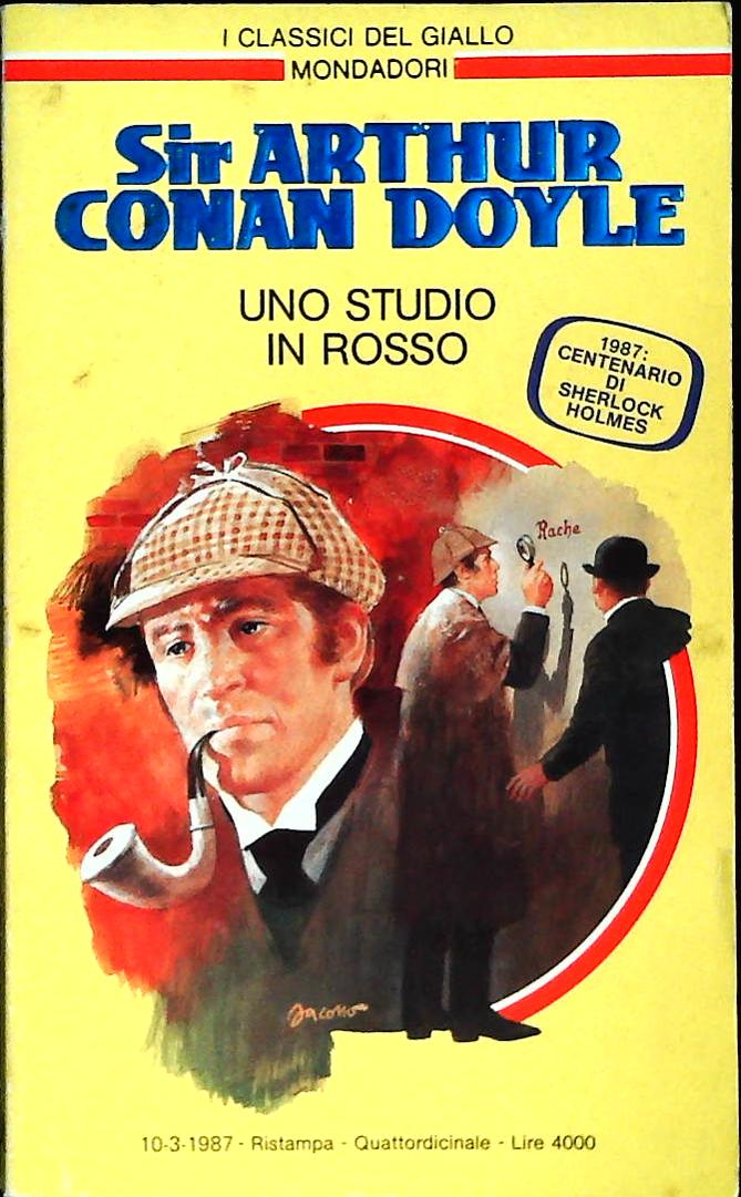 UNO STUDIO IN ROSSO - CONAN DOYLE - CLASSICI DEL GIALLO N. 525