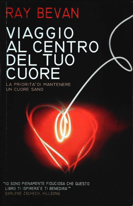 VIAGGIO AL CENTRO DEL TUO CUORE - RAY BEVAN