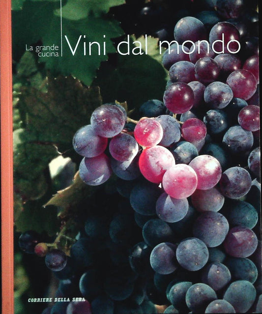 VINI DAL MONDO - LA GRANDE CUCINA