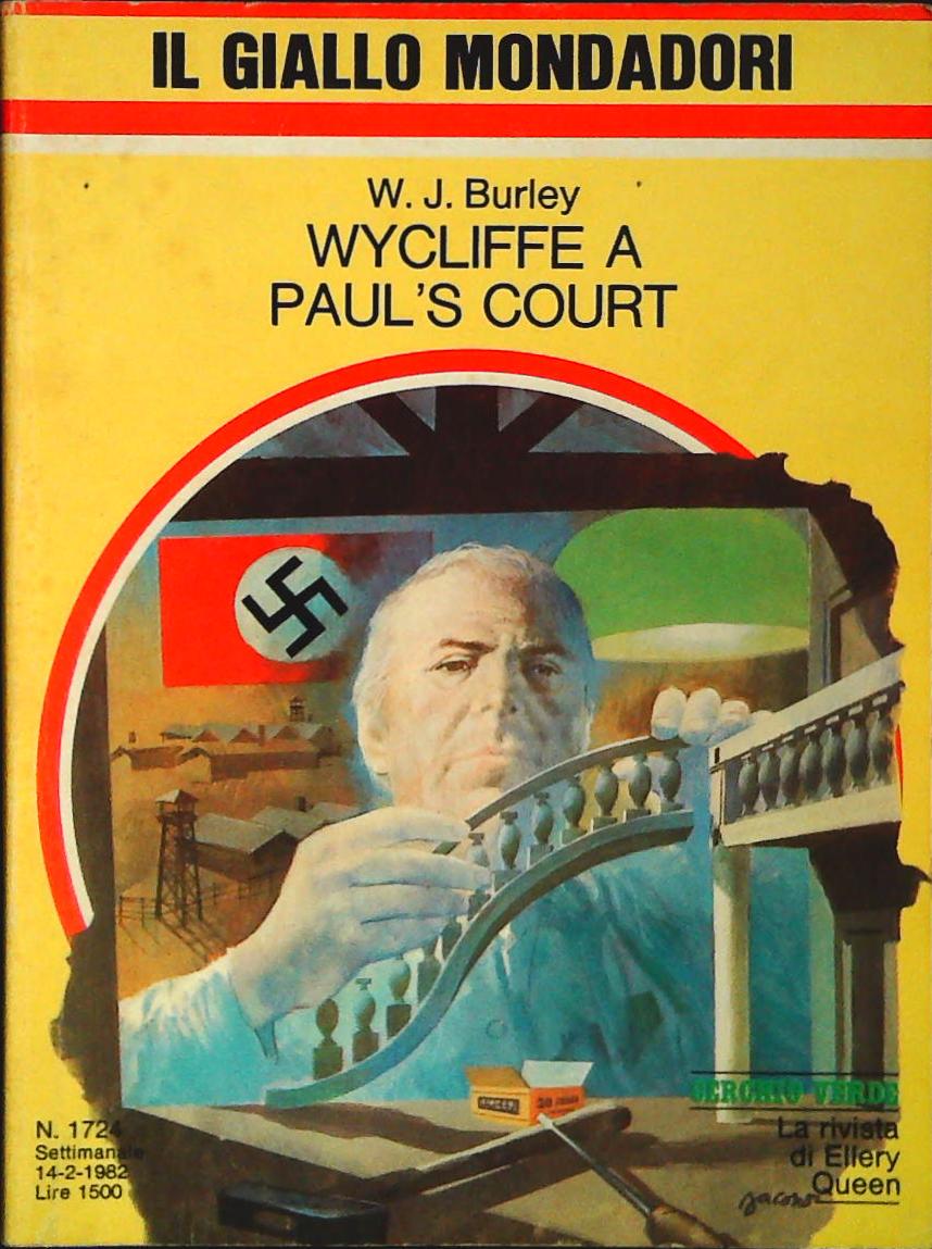 WYCLIFFE A PAUL'S COURT - W.J. BURLEY - GIALLO MONDADORI N. 1724