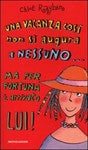UNA VACANZA COSI' NON SI AUGURA A NESSUNO - CHLOE RAUYBAN