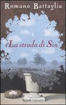 LA STRADA DI SIN - ROMANO BATTAGLIA