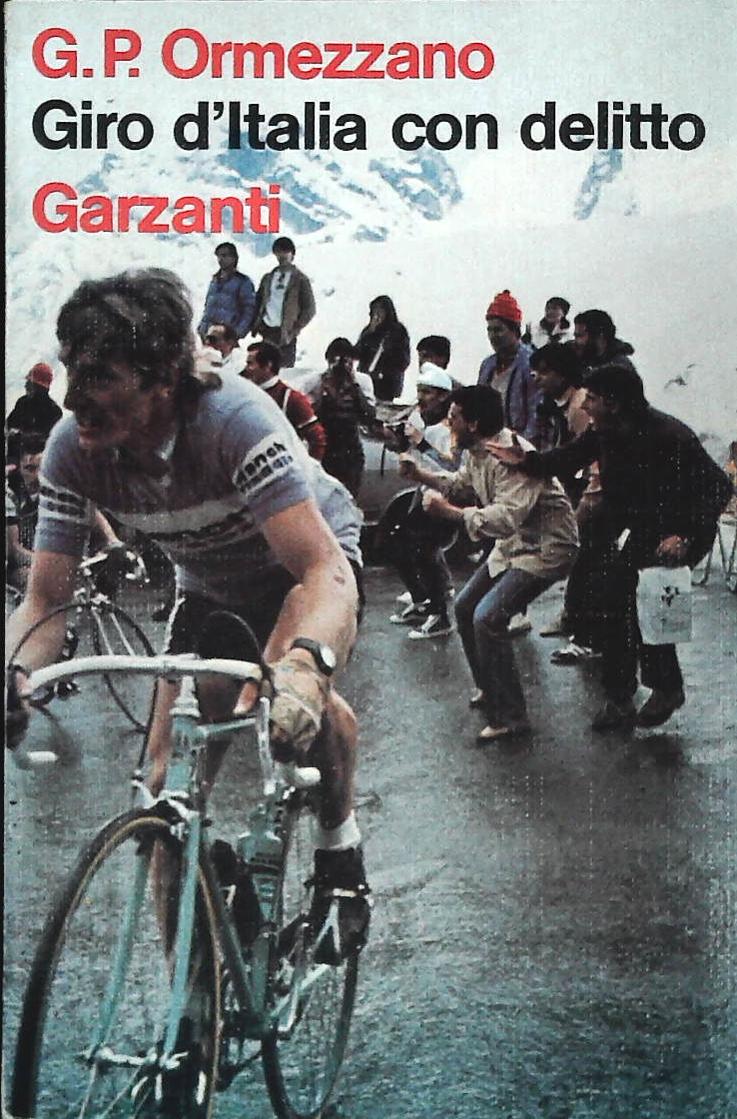 GIROD'ITALIA CON DELITTO   GIAN PAOLO ORMEZZANO