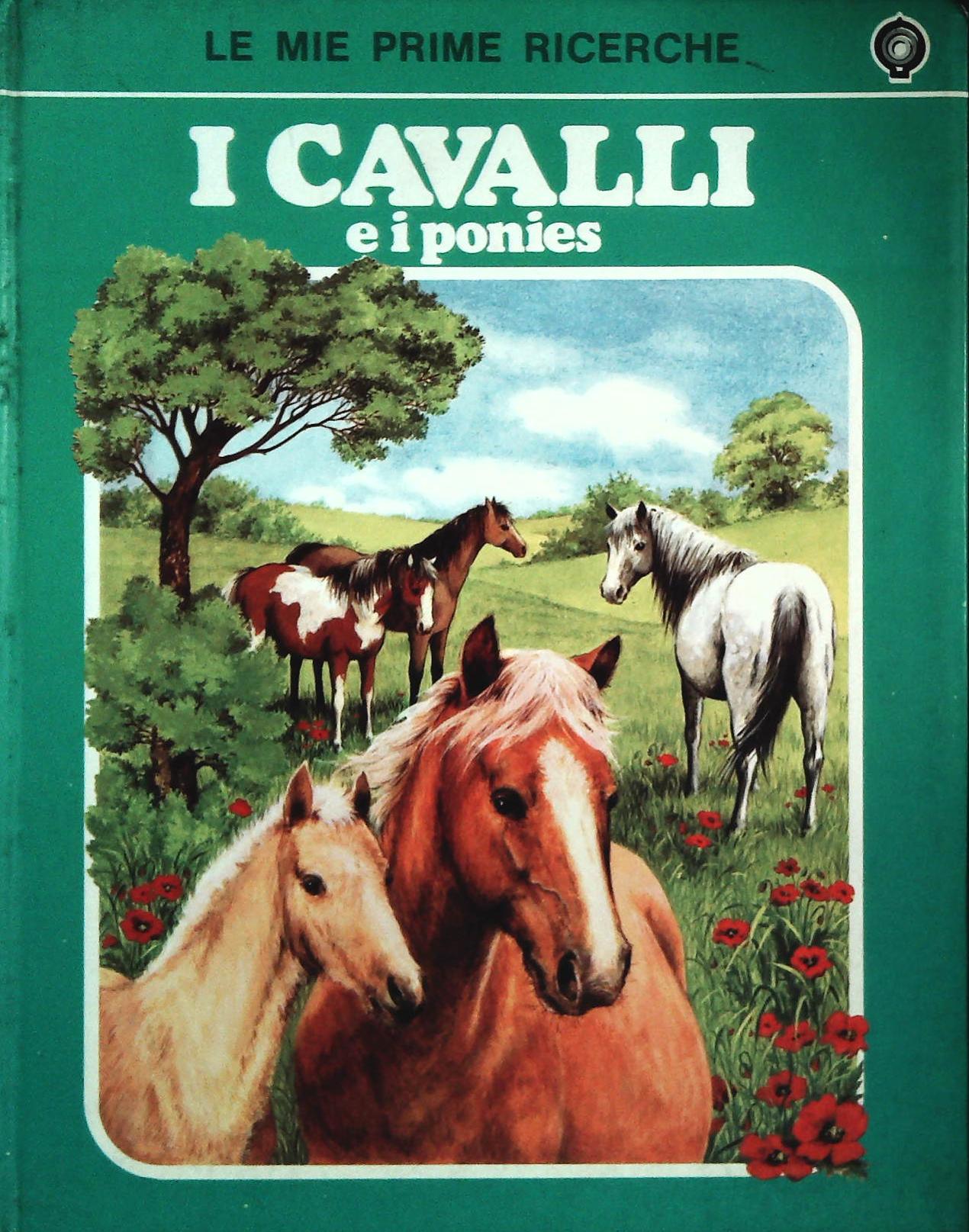 I CAVALLI E I PONIES - VALLARDI 1979