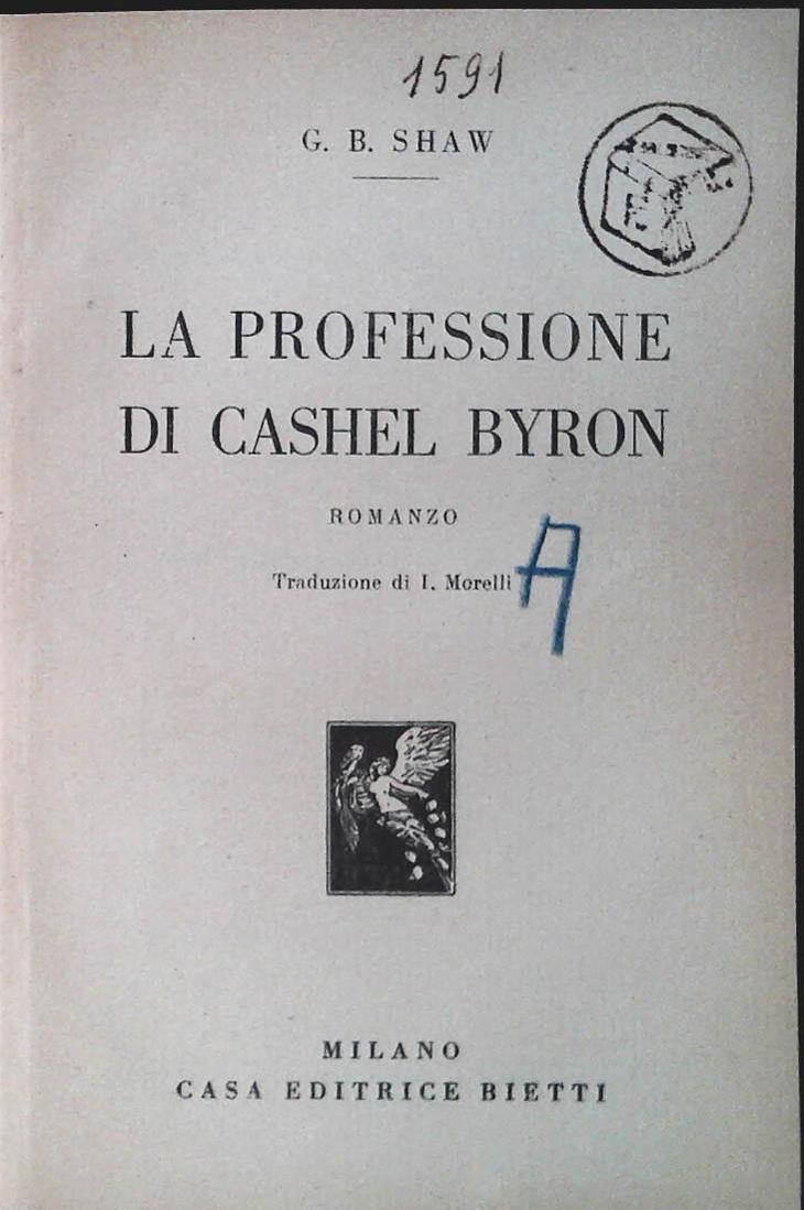 LA PROFESSIONE DI CASHEL BYRON - G.B. SHAW - BIETTI 1930