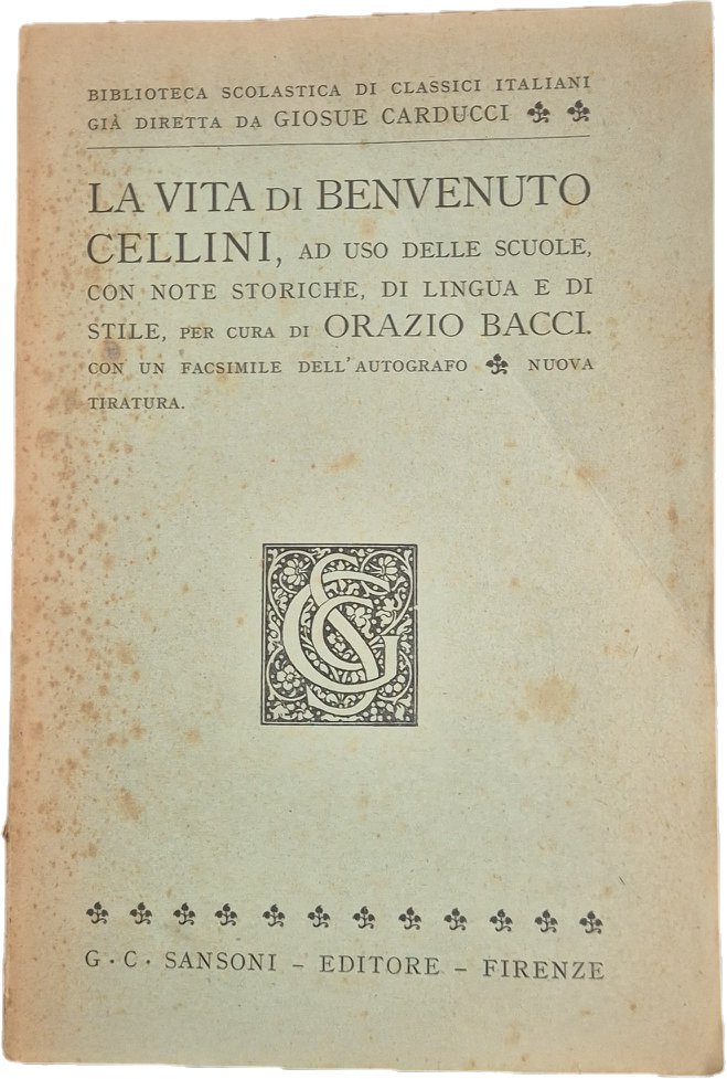 VITA DI BENVENUTO CELLINI - SANSONI 1924