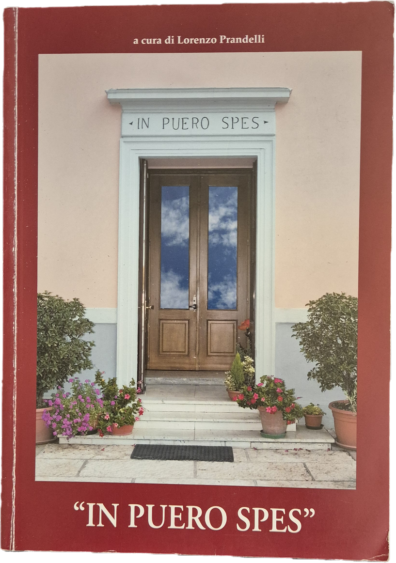 IN PUERO SPES - 1 CENTENARIO SCUOLA DELL'INFANZUA DI FLERO