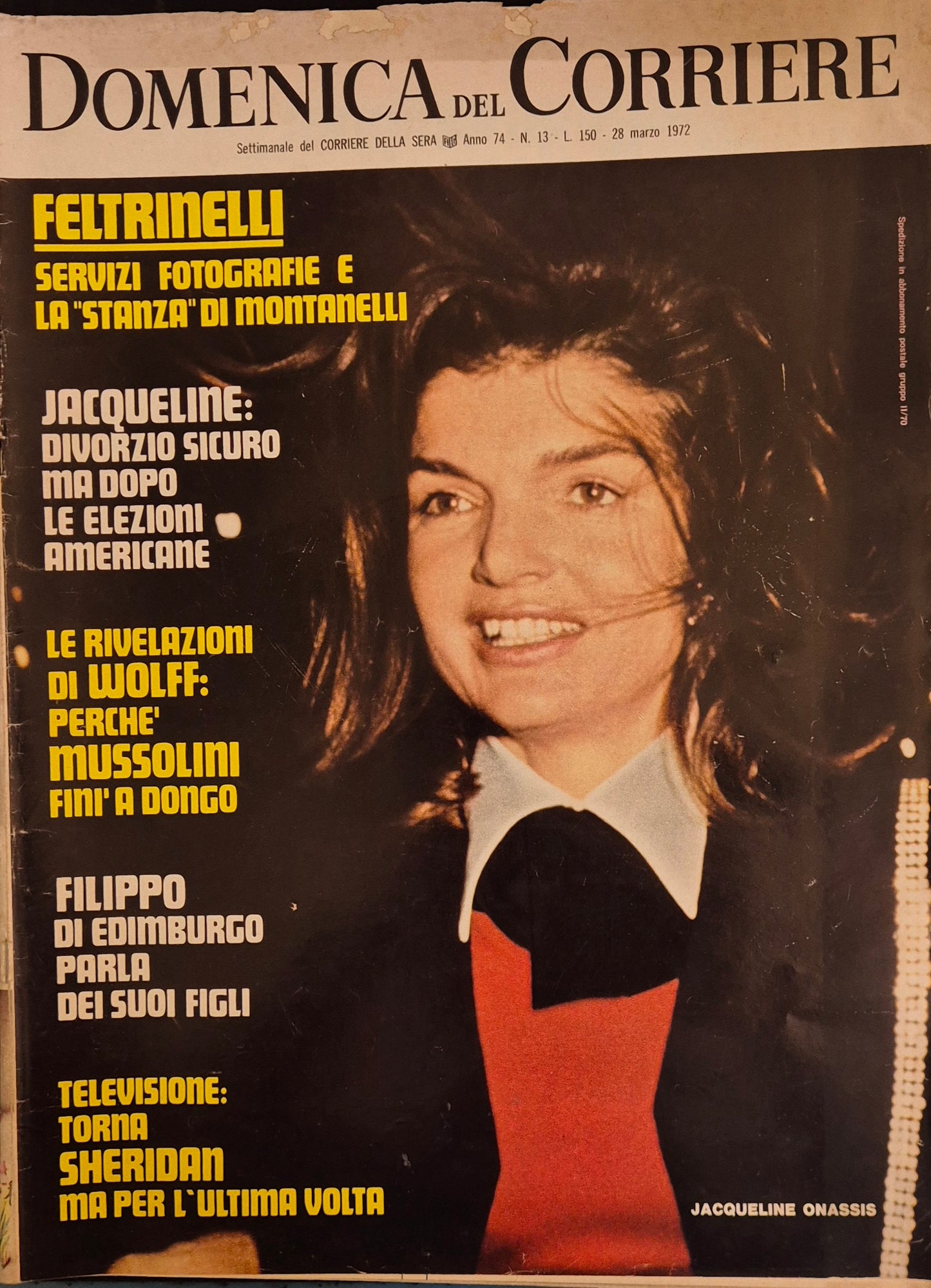 DOMENICA DEL CORRIERE 28 MARZO 1972 - FELTRINELLI - GEN. WOLFF