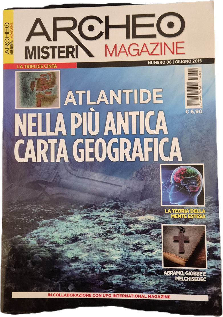 ARCHEO MISTERI MAGAZINE N. 8 - ATLANTIDE NELLA PIU' ANTICA CARTA GEOGRAFICA