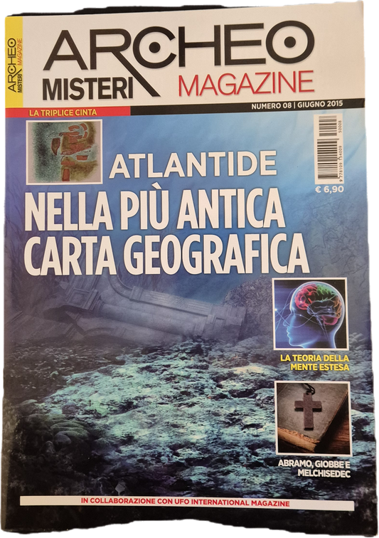ARCHEO MISTERI MAGAZINE N. 8 - ATLANTIDE NELLA PIU' ANTICA CARTA GEOGRAFICA