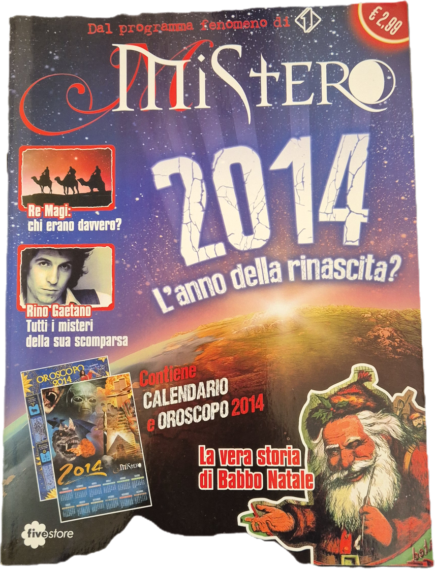 MISTERO N. 8 -  DICEMBRE 2013 - 2014 L'ANNO DELLA RONASCITA