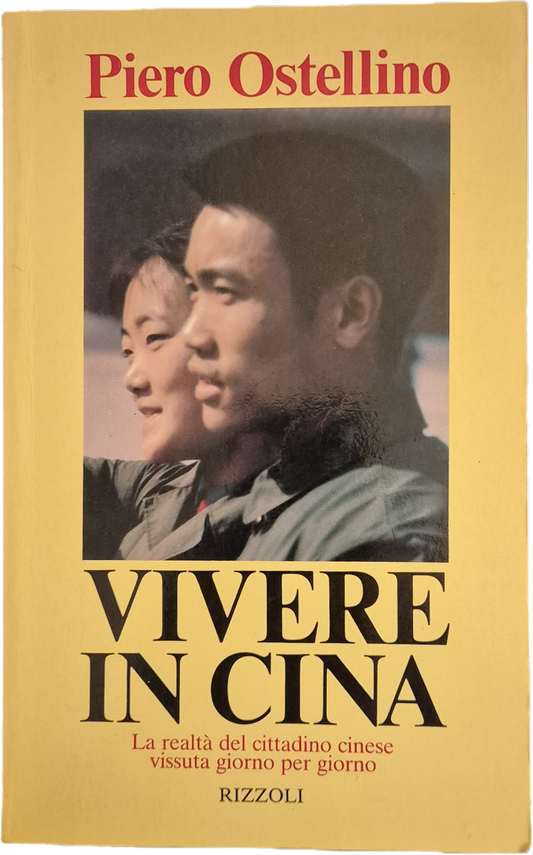 VIVERE IN CINA - PIERO OSTELLINO