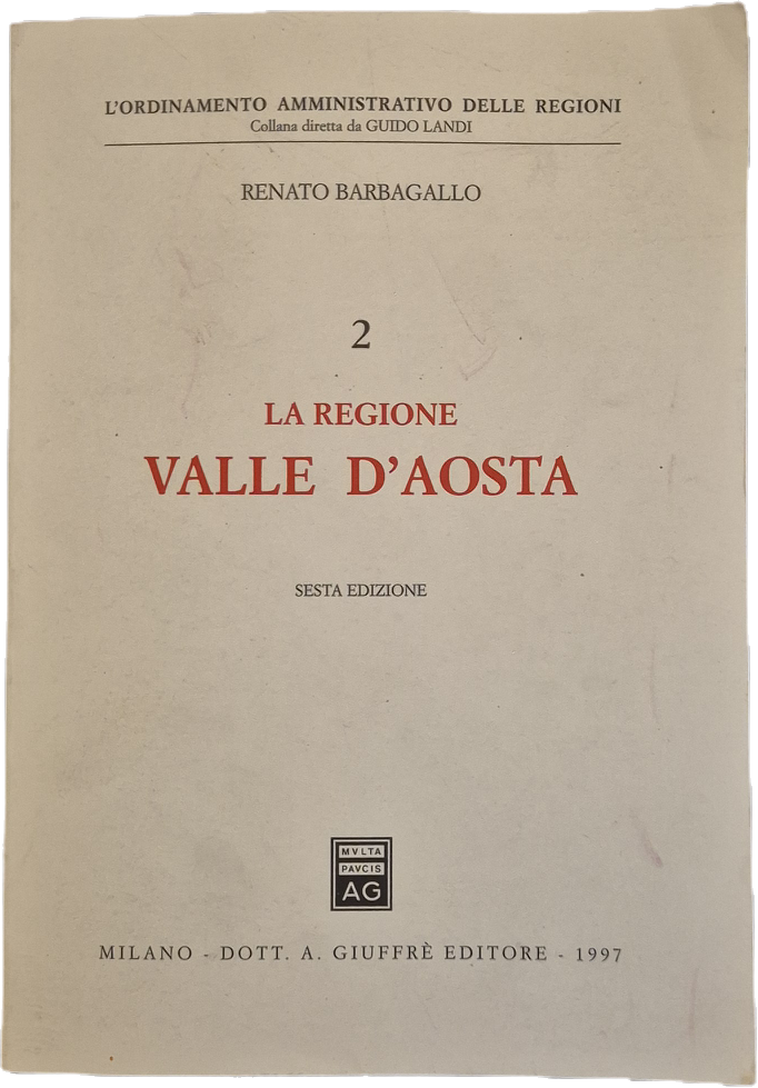 LA REGIONE VALLE D'OSTA - RENATO BARBAGALLO