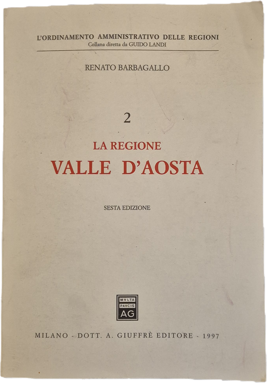 LA REGIONE VALLE D'OSTA - RENATO BARBAGALLO