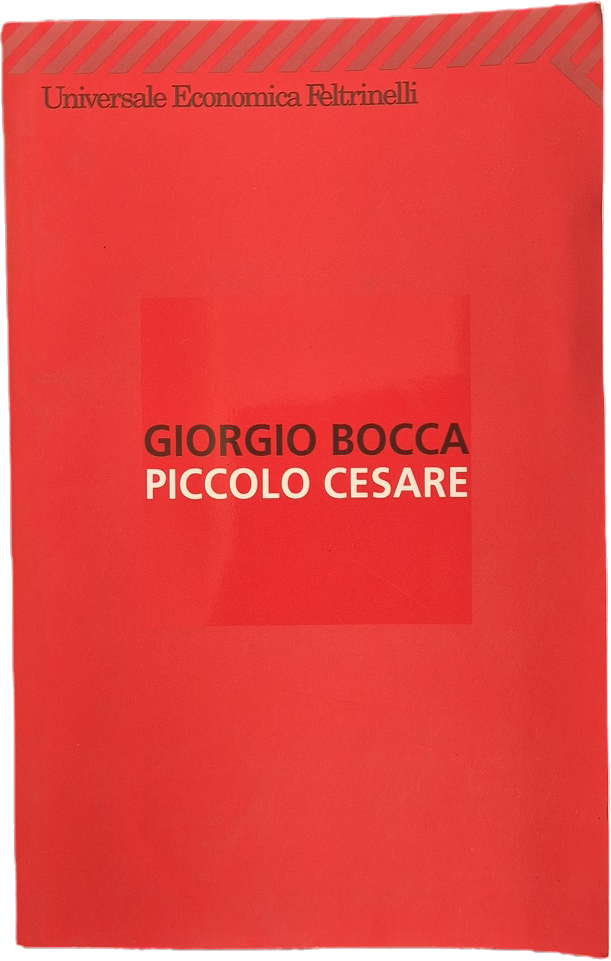 IL PICCOLO CESARE - GIORGIO BOCCA - FELTRINELLI 2003 - OUTLET DEL LIBRO