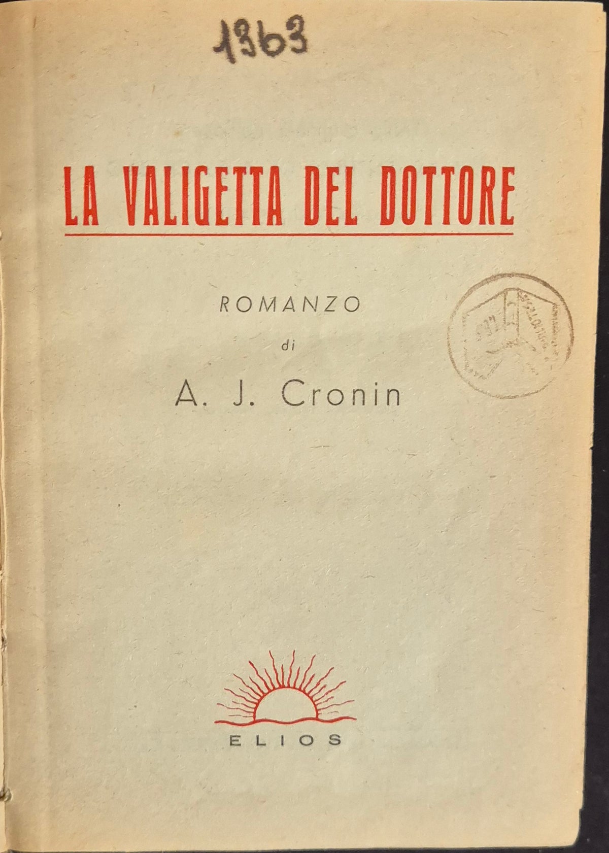 LA VALIGETTA DEL DOTTORE - A.J. CRONIN -