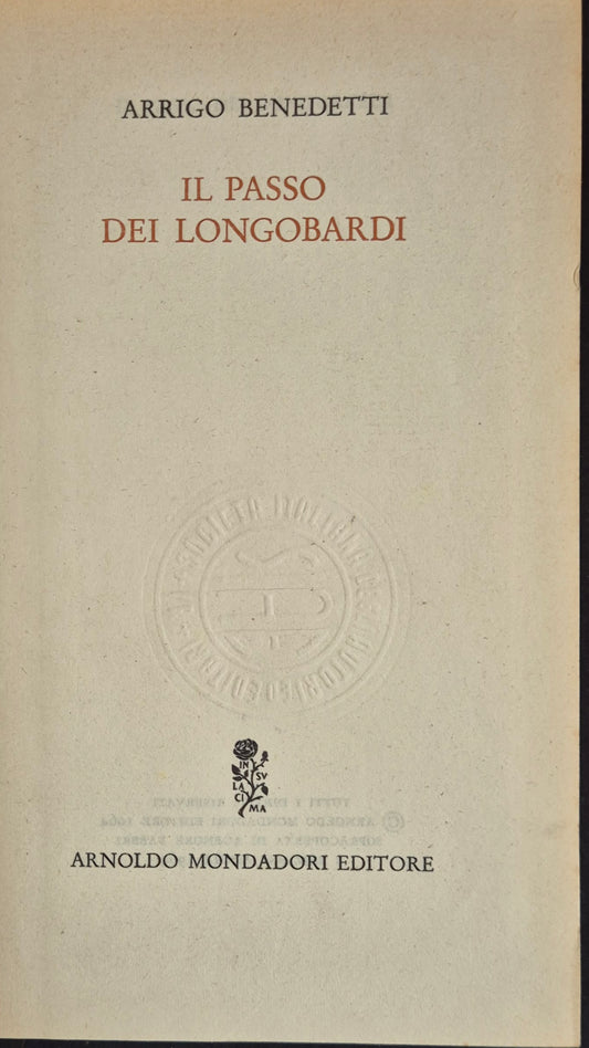 IL PASSO DEI LONGABARDI - ARRIGO BENEDETTI
