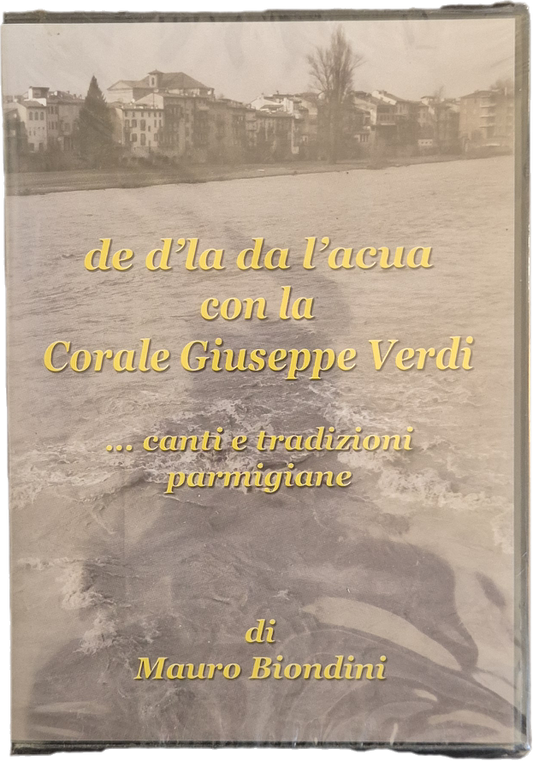 DE D'LA DA L ACUA - CORALE GIUSPPE VERDI - DVD