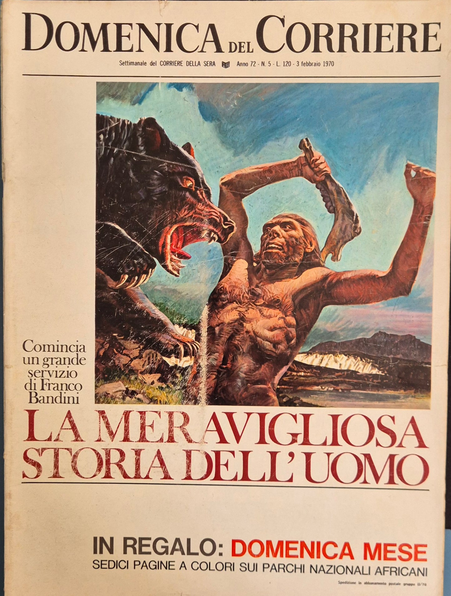 DOMENICA DEL CORRIERE 3 FEBBRAIO 1970 - LA MERAVIGLIOSA STORIA DELL'UOMO
