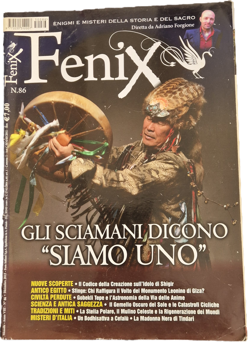 FENIX N. 85 - DICEMBRE 2015 - GLI SCIAMANI DICONO SIAMO UNO - OUTLET DEL LIBRO