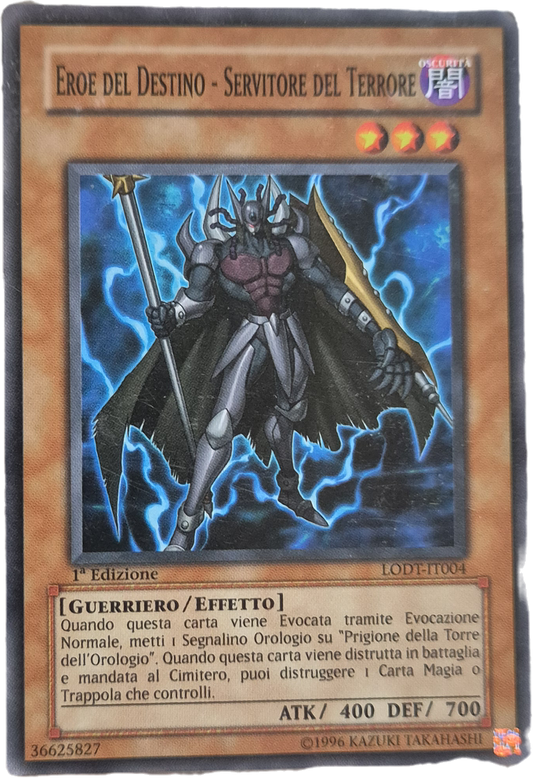 YU-GI-OH - EROE DEL DESTINO-SERVITORE DEL TERRORE - LODT-IT004