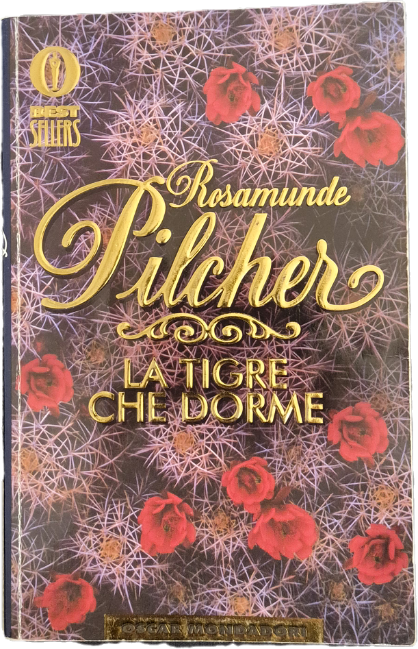 LA TIGRE CHE DORME - ROSAMUNDE PILCHER - MONDADORI 1999 - OUTLET DEL LIBRO
