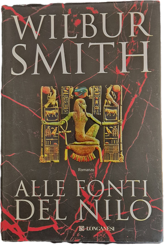 ALLE FONTI DEL NILO - WILBUR SMITH