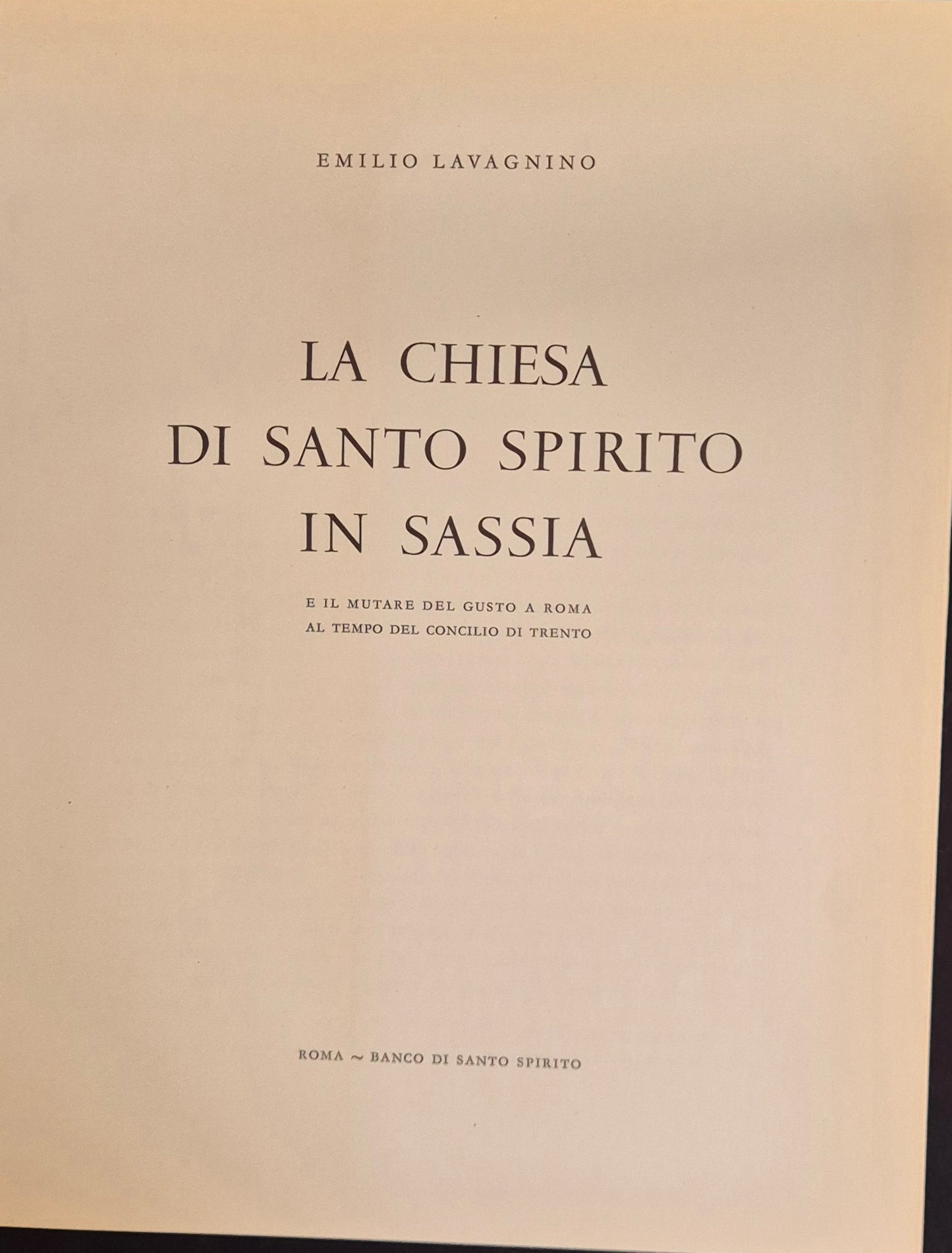LA CHIESA'DI SANTO SPIRITO IN SASSIA - EMILIO LAVAGNINO
