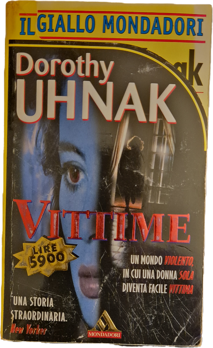 VITTIME - DOROTHY UHNAK - GIALLO MONDADORI N. 2472