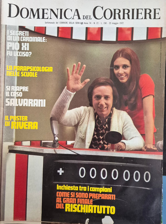 DOMENICA DEL CORRIERE N. 21 - 23 MAGGIO 1972