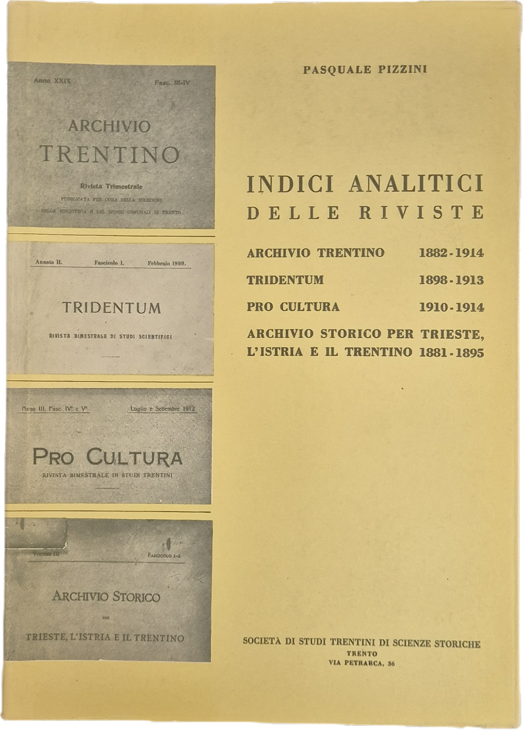 INDICI ANALITICI ARCHIVIO TRENTINO - TRIDENTUM - PRO CULTURA - ARCHIVIO STORICO PER TRIESTE