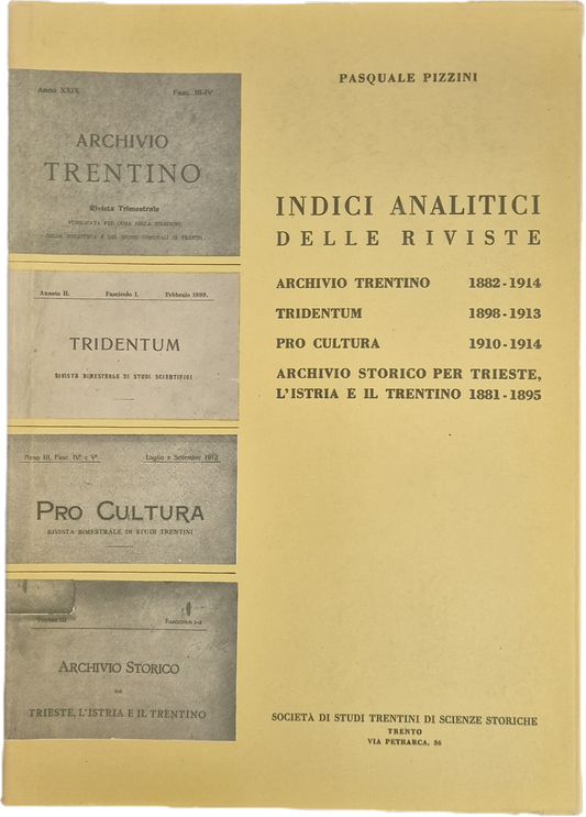 INDICI ANALITICI ARCHIVIO TRENTINO - TRIDENTUM - PRO CULTURA - ARCHIVIO STORICO PER TRIESTE