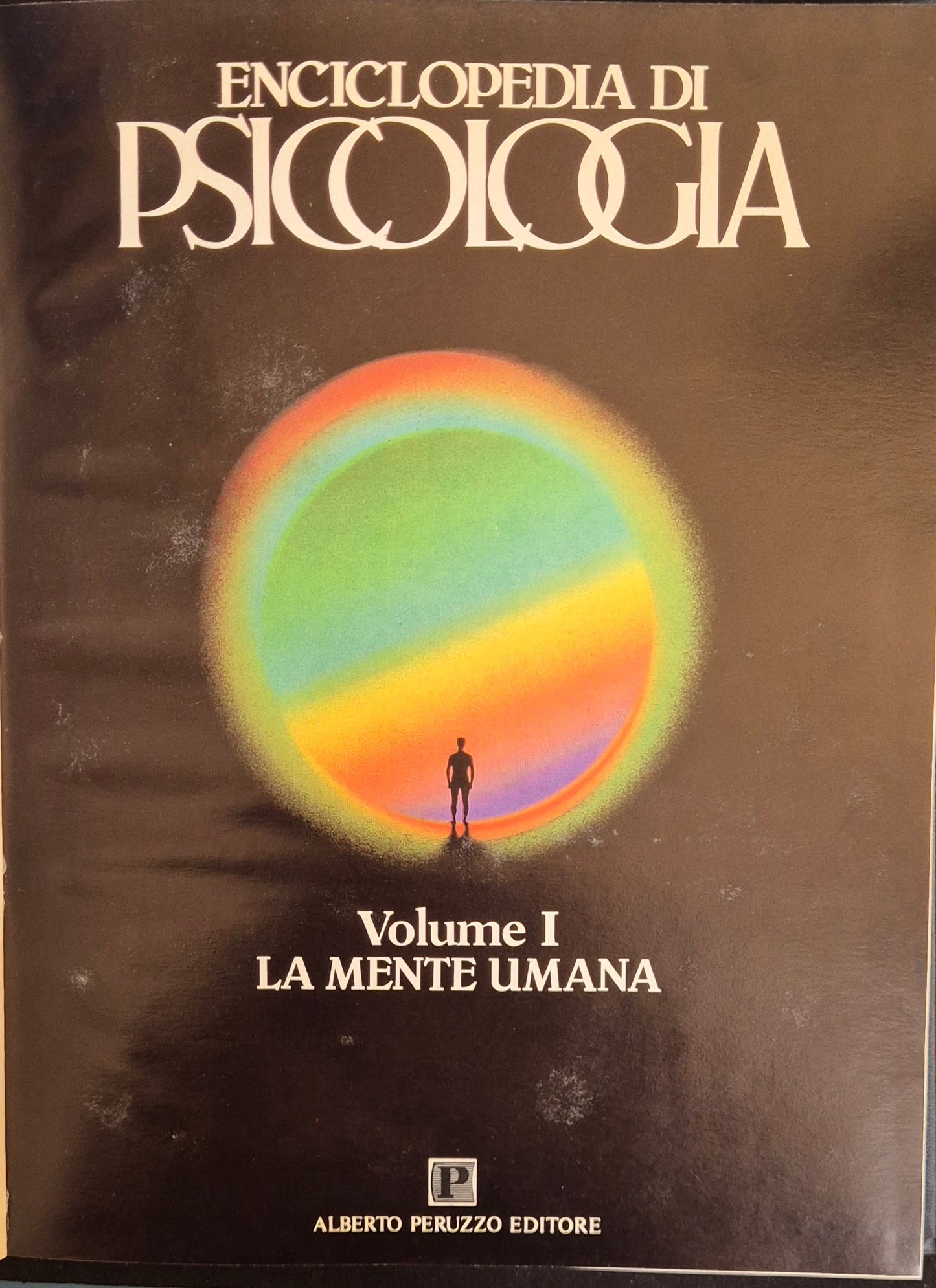 ENCICLOPEDIA DI PSICOLOGIA - VOLUME PRIMO
