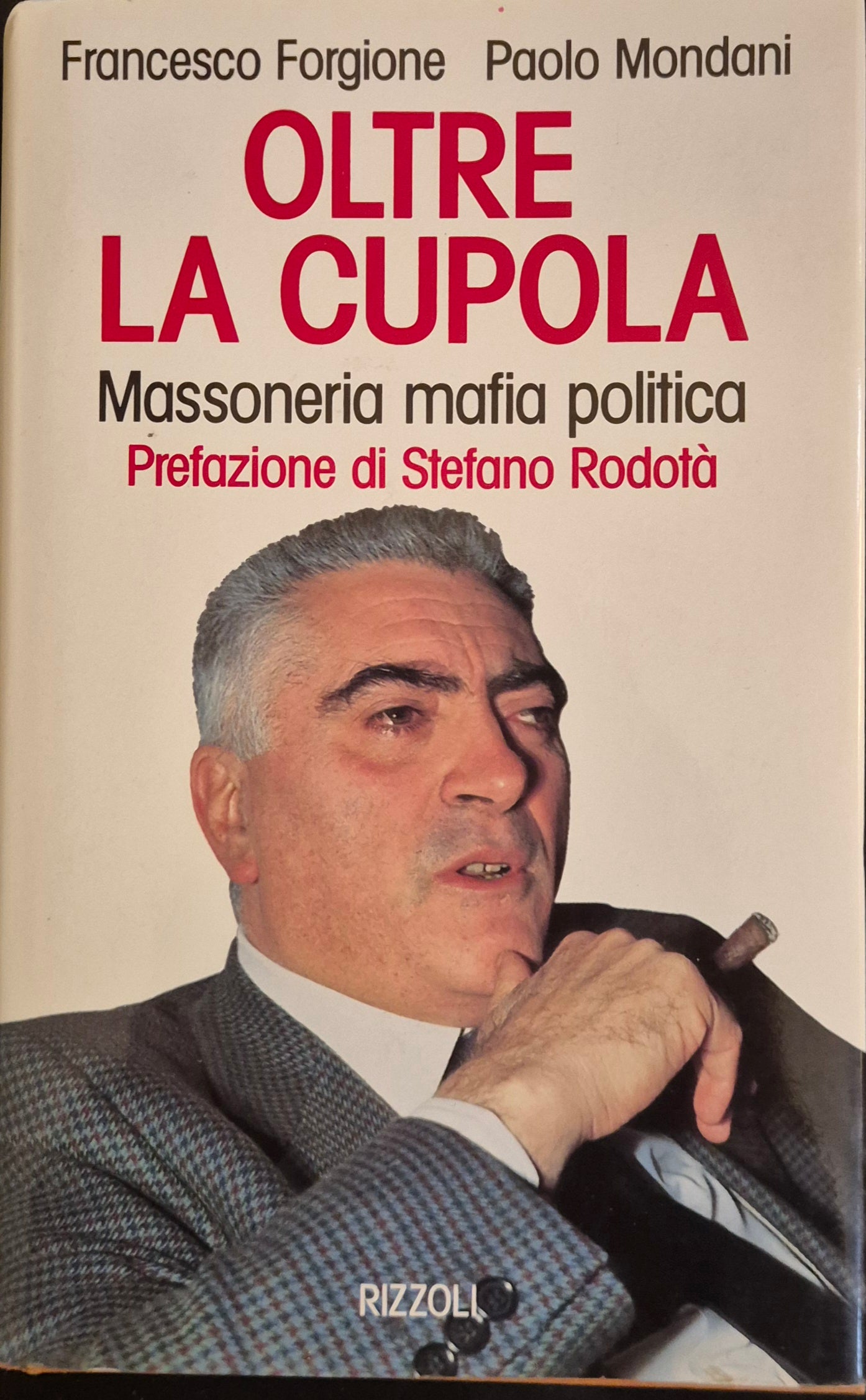 OLTRE LA CUPOLA - FRANCESCO FORGIONE-PAOLO MONDANI
