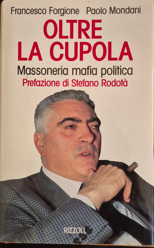 OLTRE LA CUPOLA - FRANCESCO FORGIONE-PAOLO MONDANI