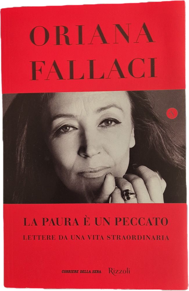 LA PAURA E. UN PECCATO - ORIANA FALLACI