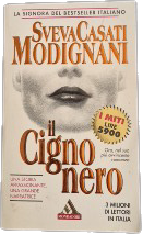 IL CIGNO NERO - SVEVA CASATI MODIGNANI - 1995 - OUTLET DEL LIBRO