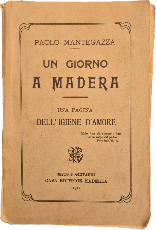 UN GIORNO A MADERA - PAOLO MANTEGAZZA