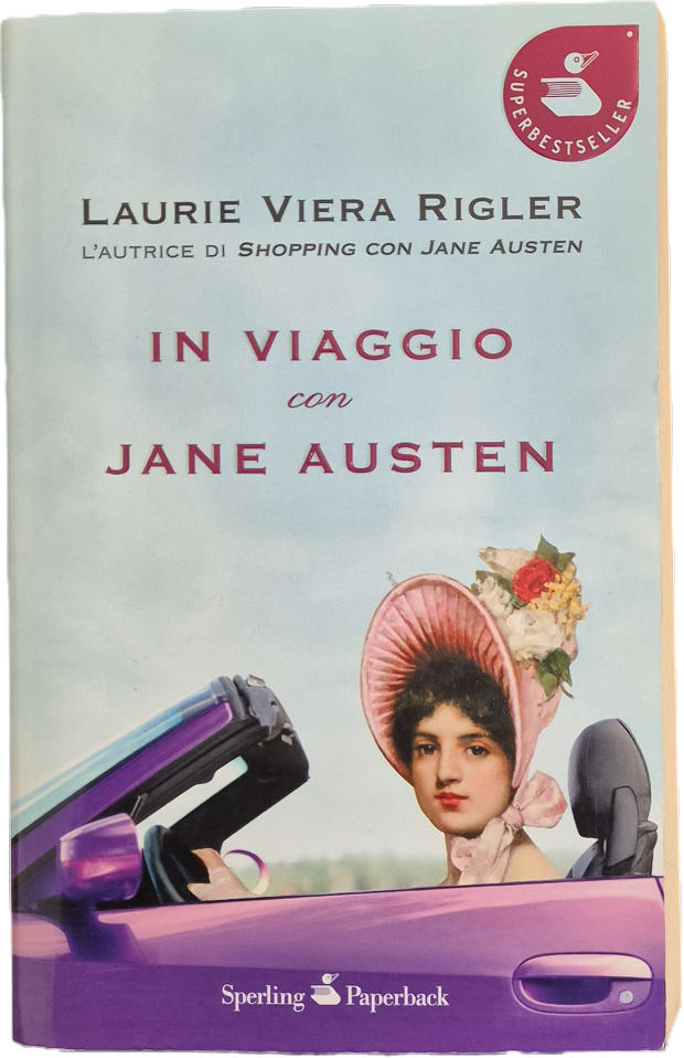 IN VIAGGIO CON JANE AUSTEN - LAURIE VIERA RIGLE - SPERLING 2012 - OUTLET DEL LIBRO
