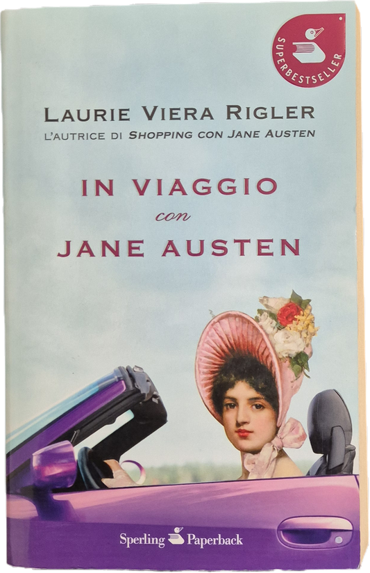 IN VIAGGIO CON JANE AUSTEN - LAURIE VIERA RIGLE - SPERLING 2012 - OUTLET DEL LIBRO