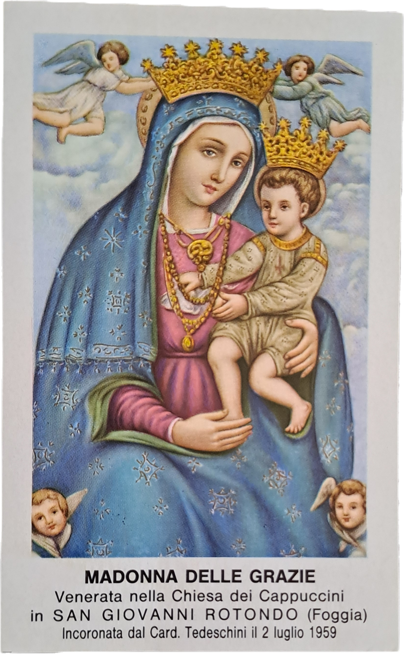MADONNA DELLE GRAZIE - SAN GIOVANNI ROTONDO - HOLY CARD