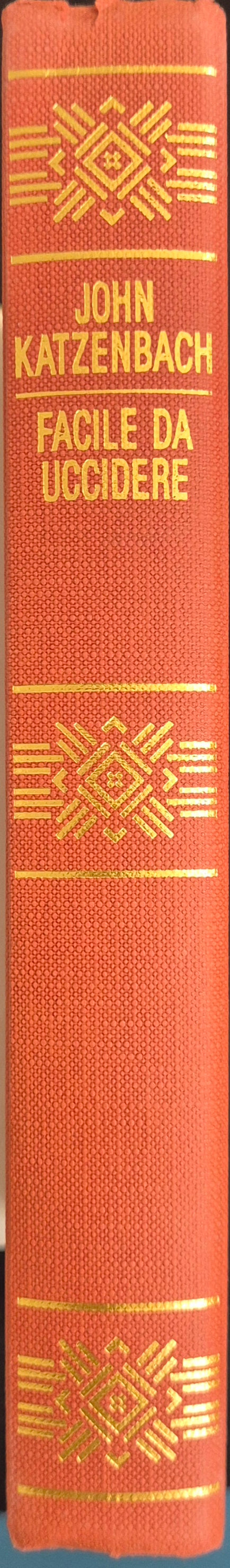FACILE DA UCCIDERE - JOHN KATZENBACH - CDE 1988 - OUTLET DEL LIBRO
