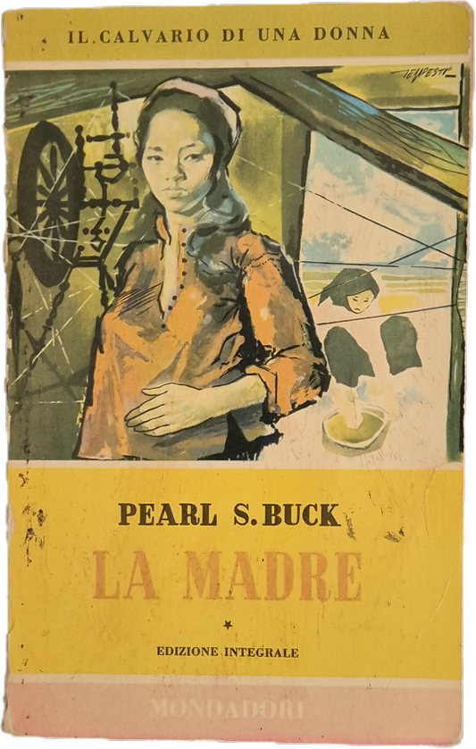 LA MADRE - PEARL S. BUCK- LONGANESI 1955 - OUTLET DEL LIBRO